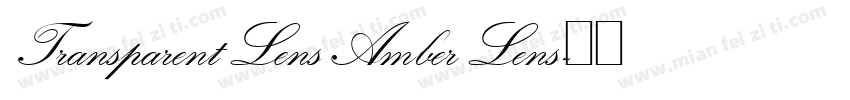 Transparent Lens Amber Lens字体转换